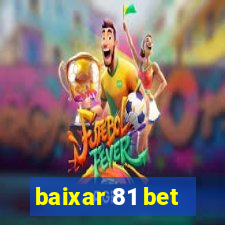 baixar 81 bet